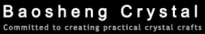 Pujiang Baosheng Crystal Crafts&Arts Manufactory